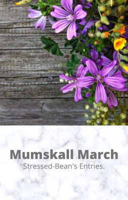 Mumskall March!