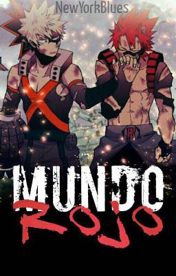 Mundo Rojo [KiriBaku] - BNHA