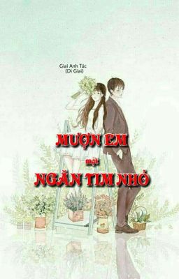 Mượn Em Một Ngăn Tim Nhỏ 