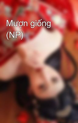 Mượn giống (NP)