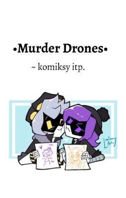 MURDER DRONES - KOMIKSY ITP. 