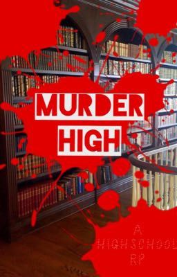 Murder High Rp (Open!)