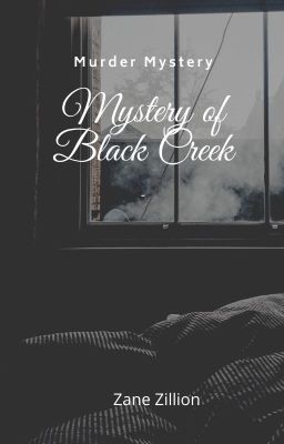 Murder Mystery- Mystery of BlackCreek