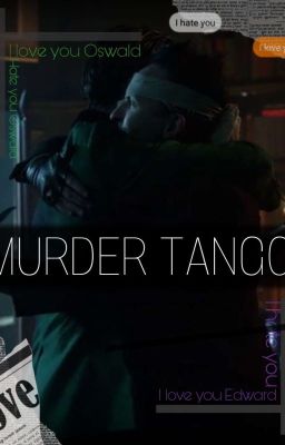 MURDER TANGO (nygmobblepot ff. OneShot) 