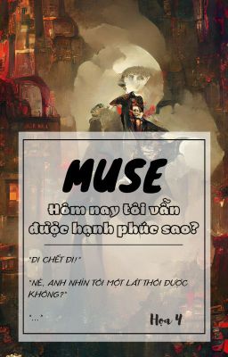 MUSE Hôm Nay Tôi Vẫn Được Hạnh Phúc Sao?