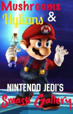 Mushrooms & Hylians: Nintendo Jedi's Smash Gallery