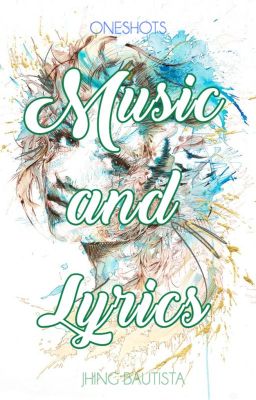 Music and Lyrics (one-shots)