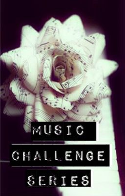 Music challenge series