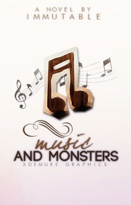 Music & Monsters [Camp NaNo July]