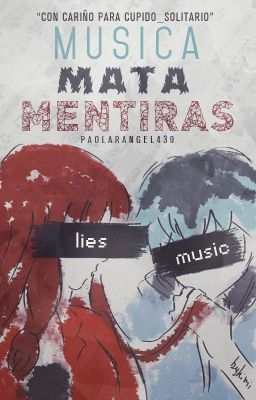 Música mata mentiras [Miraculous Ladybug Oneshot]