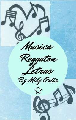 Musica REGGATON.Letras