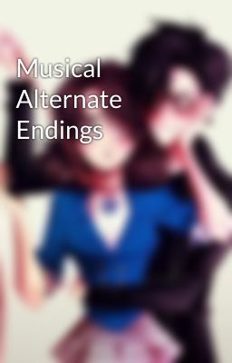 Musical Alternate Endings