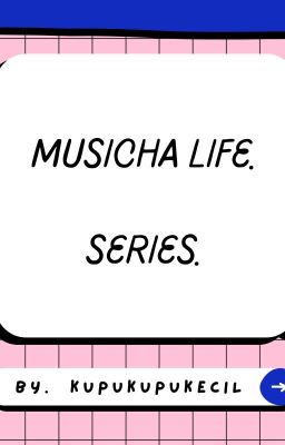 Musicha Lyfe - Series