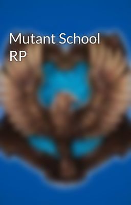 Mutant School RP