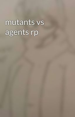 mutants vs agents rp