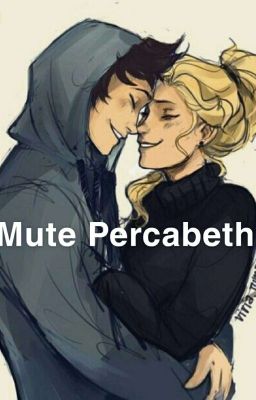 Mute Percabeth (HIATUS)