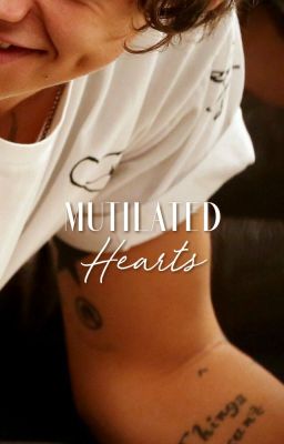 Mutilated Hearts • l.s fanfiction