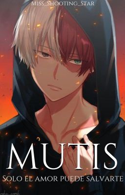 • Mutis •  [TodoDeku]