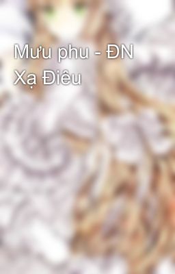 Mưu phu - ĐN Xạ Điêu