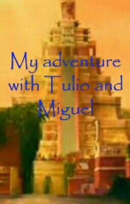 My adventure with Tulio and Miguel