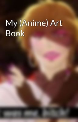 My (Anime) Art Book