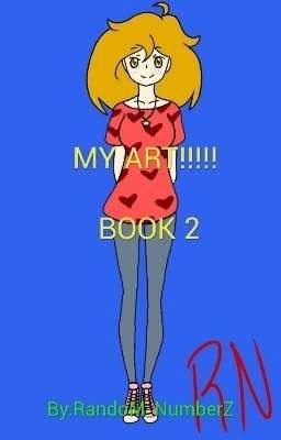 MY ART!!!!! BOOK 2