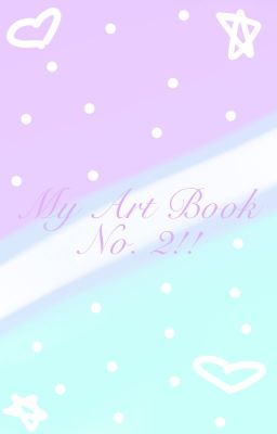 My Art Book (No. 2!!)