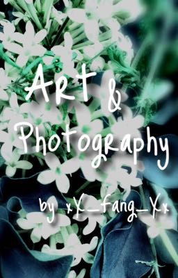 My Artwork and Photography