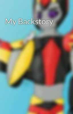 My Backstory