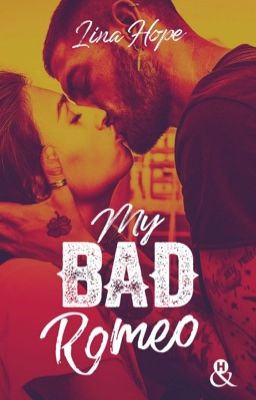 MY BAD ROMEO                       [ ÉDITÉ CHEZ HARPER COLLINS - COLLECTION &H ]