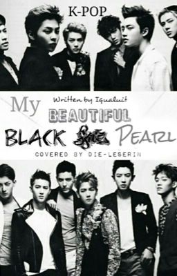 ~My beautiful Black Pearl~