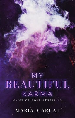 My Beautiful Karma (Game of Love series #3)