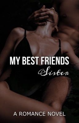 My Best Friends Sister | 2