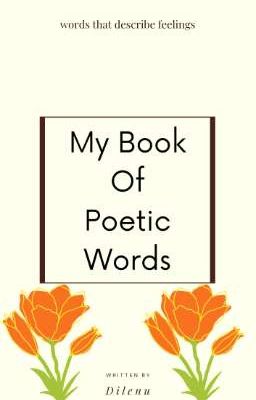 My Book Of Poetic Words