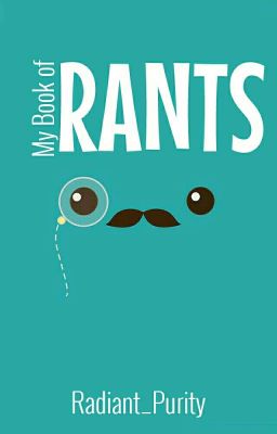 My Book Of Rants