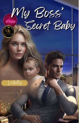 My Boss' Secret Baby (SUDAH TAMAT DI KARYAKARSA DAN BESTORY)