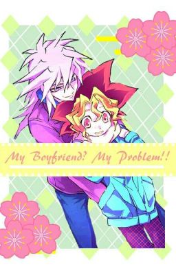 My Boyfriend, My problem ❤❤【Kleptoshipping】