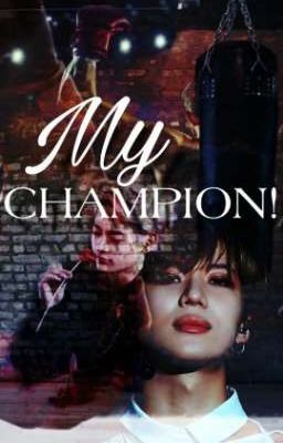 My CHAMPION! ✨2min ✨Resubida|Reeditada✨