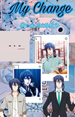 My Change [Ogami Banri x OC] ✅