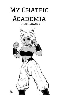 My ChatFic Academia