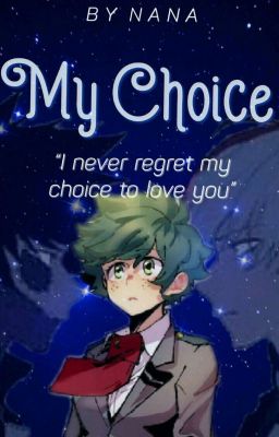 My Choice || DabiFemDeku