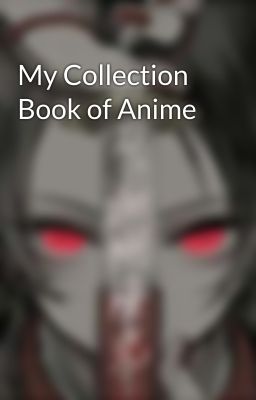 My Collection Book of Anime