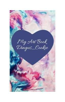 My Cringy Art Book - Dingus_Cookie ( WARNING : BAD ART ) 