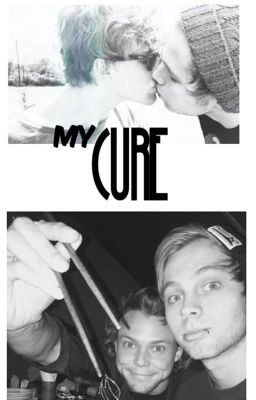 My Cure [Lashton au]