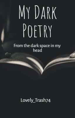 MY DARK POETRY