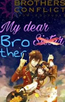 ~My dear sister(my dear brother)~