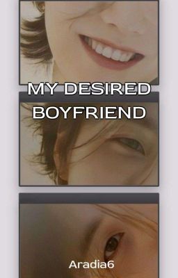 My desired boyfriend [Y.M] [PRÓXIMAMENTE]