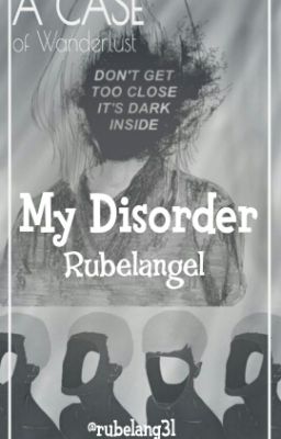 My Disorder; Rubelangel