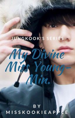 My Divine Miss Young-Min | J.J.K