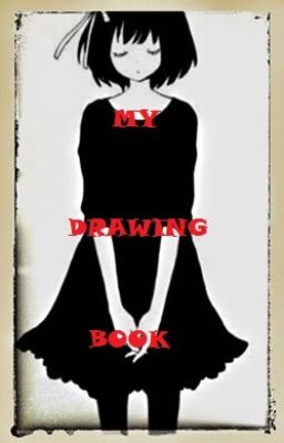 MY DRAWING BOOK